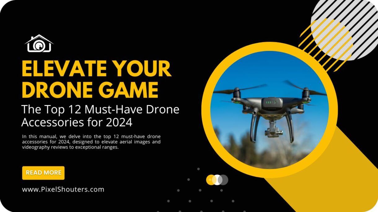 Elevate Your Drone Game: The Top 12 Must-Have Drone Accessories for 2024