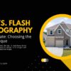 HDR vs. Flash Photography for Real Estate: Choosing the Best Technique