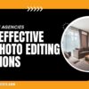 Cost-effective HDR Photo Editing Solutions for Small Real Estate Agencies